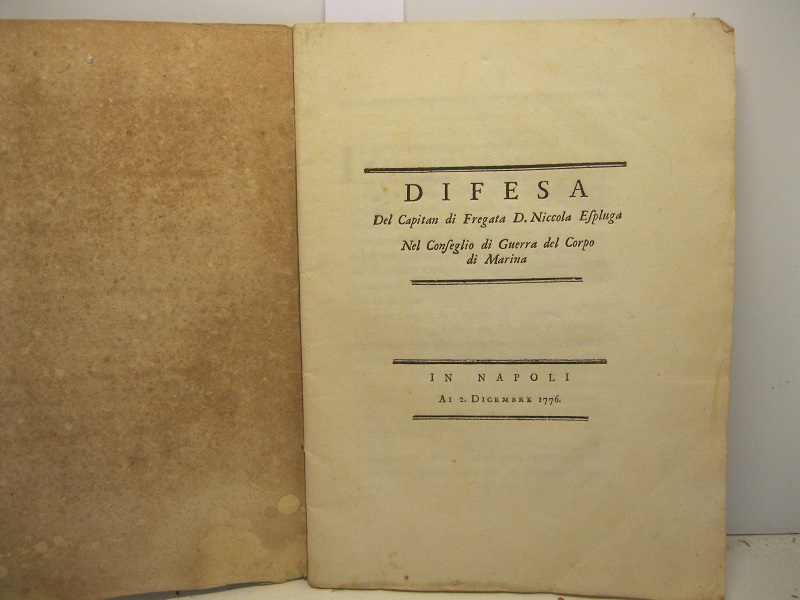 Difesa del capitan di fregata D. Niccola Espluga nel Conseglio di guerra del corpo di Marina